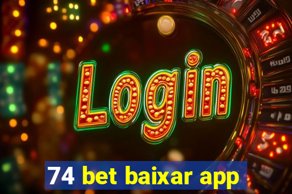 74 bet baixar app